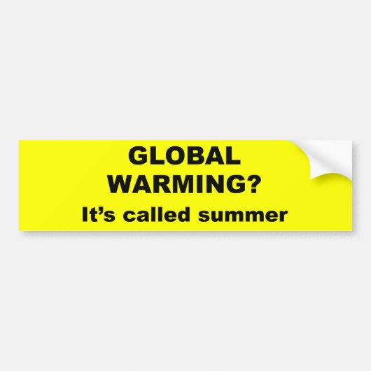 De opwarming van de aarde heet zomer bumpersticker (Voorkant)