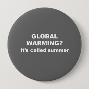 De opwarming van de aarde heet zomer ronde button 4,0 cm