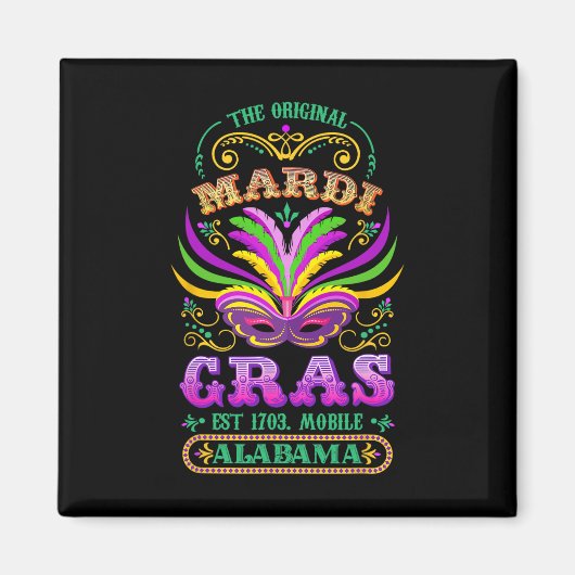 De originele Mardi Gras Mobile Alabyma 1703 Magneet (Voorkant)