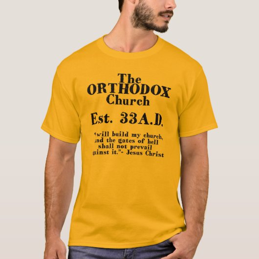 De Orthodoxe Kerk Est. 33 A.D. T-shirt (Voorkant)