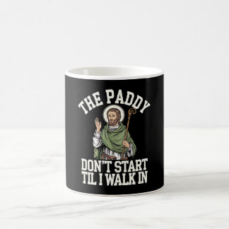 De Paddy begint niet tot ik naar binnen loop Funny Koffiemok
