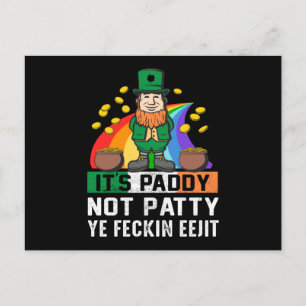De Paddy niet Patty St Patricks Day Briefkaart