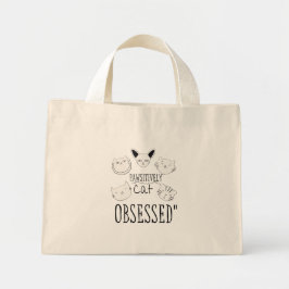 De "passief geobsedeerde kat" mini tote bag