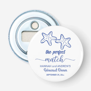 De Perfect Match Zeester Rehearsal Dinner Favor Button Flesopener