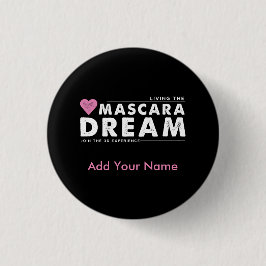 De persoonlijke Button van de Mascara Dream