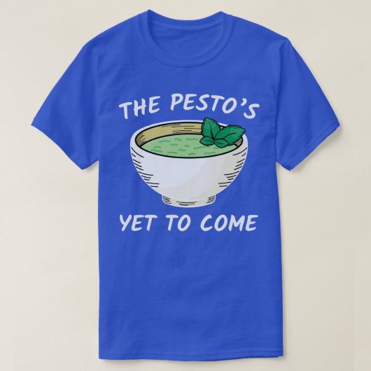 De Pestos nog te komen 2 T-shirt (Design voorkant)