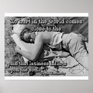 De pijn van de luiheid poster