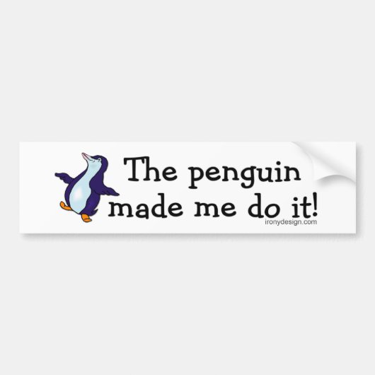De pinguïn deed het. bumpersticker (Voorkant)