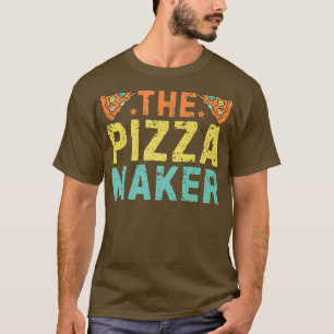 De Pizza Maker grappige Pizza die Pizza Maker Piz T-shirt