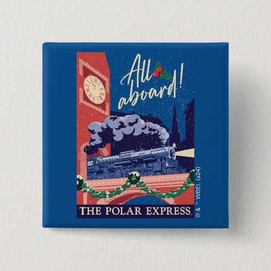 De Polar Express - Alles aan boord! Vierkante Button 5,1 Cm (Voorkant)