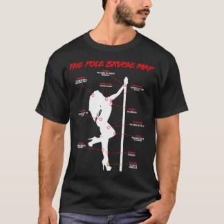 De Pole Bruise Map Dansend Practice Dance T-shirt