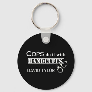 De politie doet het! Funny Cops giften Sleutelhanger
