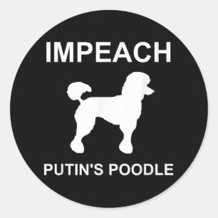 De politieke beschuldiging Putins Poodle grappig a Ronde Sticker