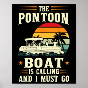 De pontonboot belt en ik moet ponton gaan poster