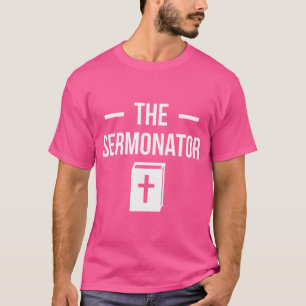 De preek predikant preek kerk Jezus Christus W T-shirt