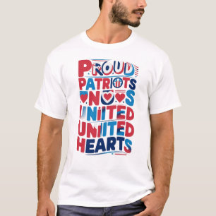 De "Proud Patriots United Hearts" T-shirt