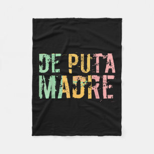 De Puta Madre Grappig Spaans Español Hispanic Lati Fleece Deken
