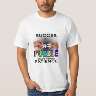 De puzzel oplossen: geduld leidt tot succes t-shirt