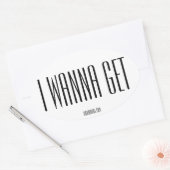 De Rad Mall "IWANNAGET" ovale Sticker (Envelop)