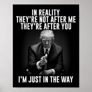De realiteit is dat ze niet achter mij aanzitten,  poster