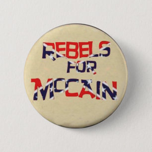 De rebellen voor McCain knopen dicht Ronde Button 5,7 Cm