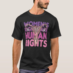 De rechten van de vrouw zijn mensenrechten Pro-k T-shirt