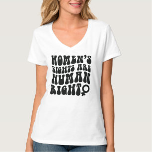 De rechten van de vrouw zijn mensenrechten t-shirt