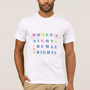 De rechten van de vrouw zijn mensenrechten T-Shirt