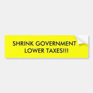 DE REGERING VAN DE SCHERM - LAGERE BELASTINGEN!!! BUMPERSTICKER