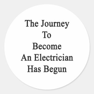 De reis om een elektricien te worden is begonnen ronde sticker