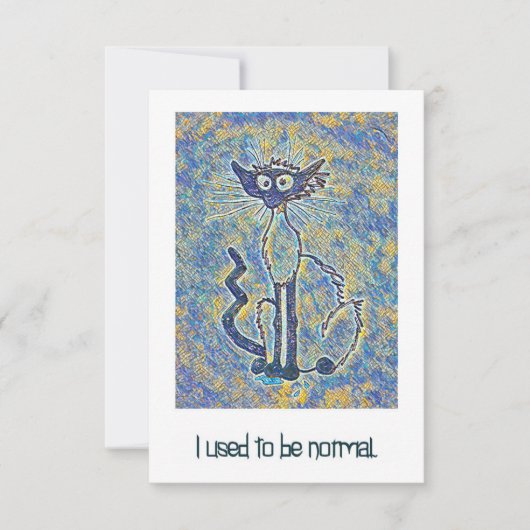 De Remerciements Carte Frazzled Chat "I Used be Normal" (Devant)