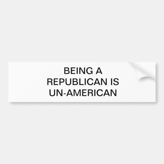DE REPUBLIEK IS UN-AMERIKAANS BUMPERSTICKER (Voorkant)