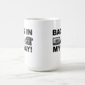 De Retour Dans Ma Journée Retro Funny Mug (Centre)