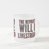 De revolutie zal overleven matglas koffiemok (Voorkant rechts)