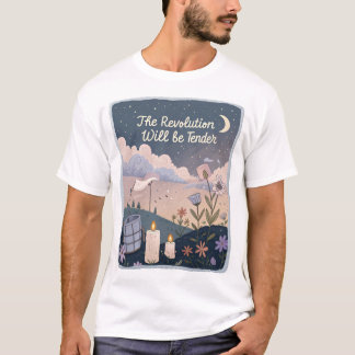 De revolutie zal teder zijn. t-shirt