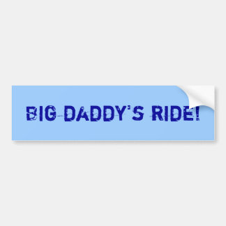 De rit van de grote pappie! bumpersticker