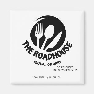 De Roadhouse Magnet van Soulmates Magneet