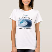 De Rock Whatayaat? Gezegde voor gieterijen - T-shirt (Voorkant)