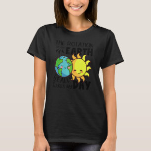 De rotatie van de aarde maakt mijn dag echt wetens t-shirt