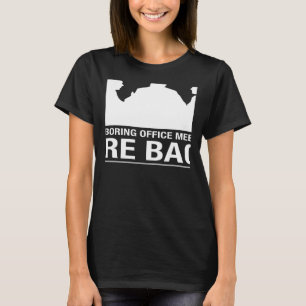 De saaie vergaderingen van de kantoor zijn achterl t-shirt