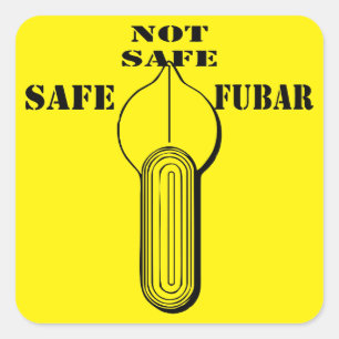De Schakelaar Veilige niet Veilige FUBAR van de Vierkante Sticker