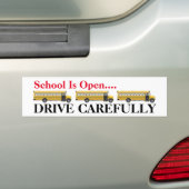 De school is open, rijd zorgvuldig bumpersticker (Op auto)