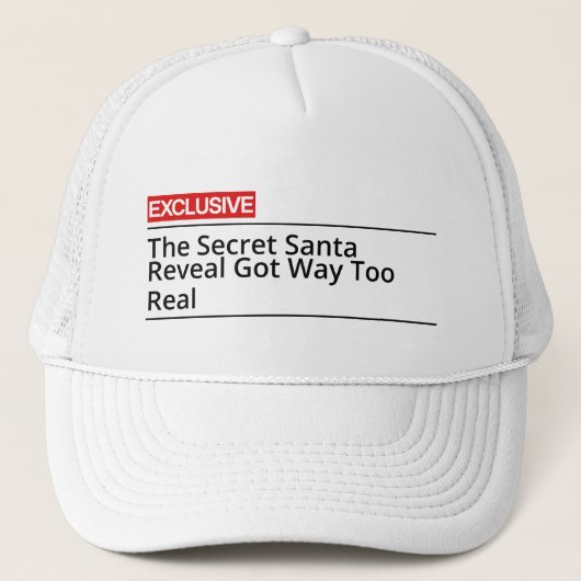 De Secret Santa-Onthulling Werd Echt Te Echt Trucker Pet (Voorkant)