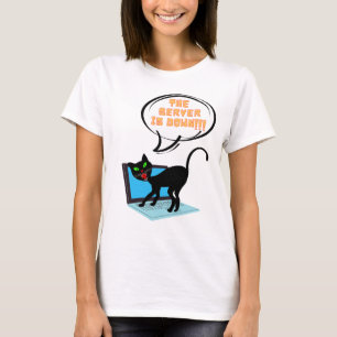 de server van het kattengezegde is neer t-shirt