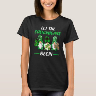 De Shenanigans beginnen met Gnome St Patrick S Day T-shirt