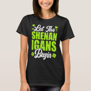 De Shenanigans moeten beginnen met de dag van de v T-shirt
