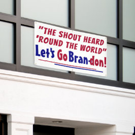 De Shout Heard over de wereld Laten we Brandon gaa Spandoek