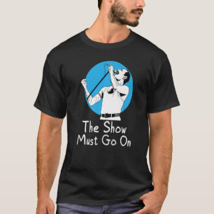 De Show moet nostalgie T-shirt