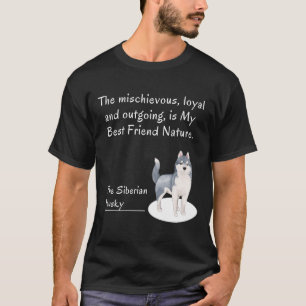 De Siberiaanse Husky Dog T-shirt