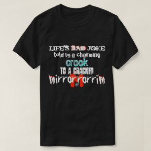 De slechte grap van het leven t-shirt
